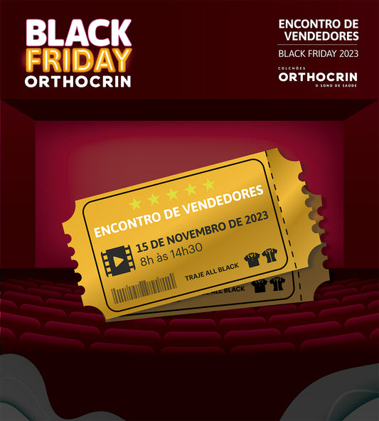 Black Friday Encontro de Vendedores Franqueados Orthocrin 2023